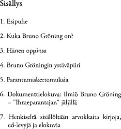 Inhaltsverzeichnis - Avunsaanti ja parantuminen henkistä tietä - [Finnische Ausg.].